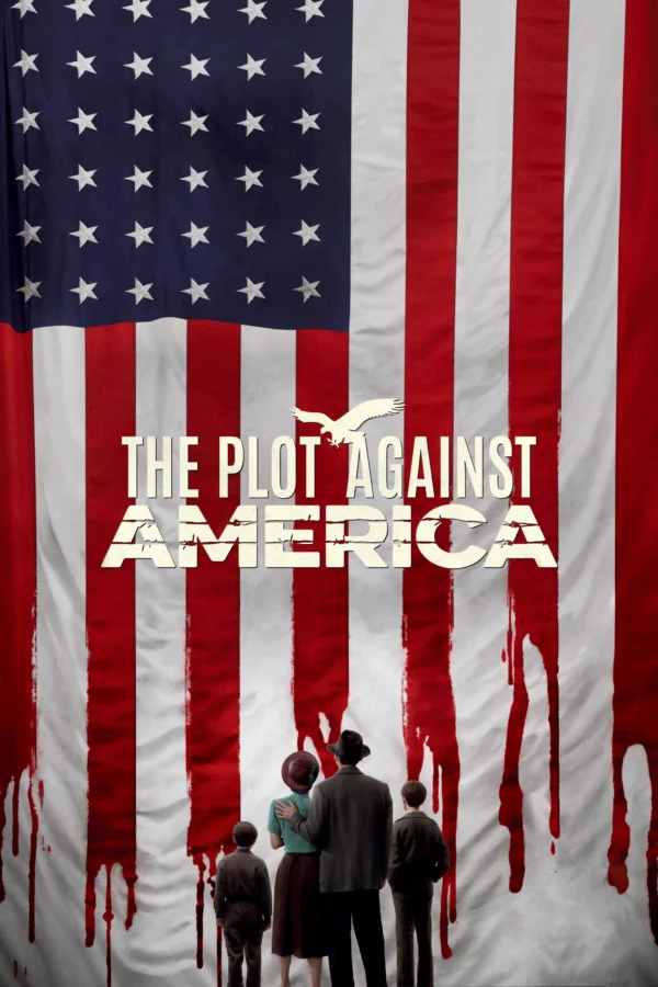 Âm Mưu Chống Lại Nước Mỹ The Plot Against America