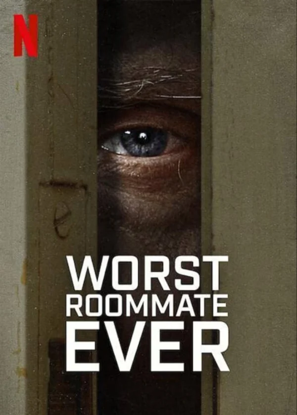 Bạn cùng phòng tệ nhất Worst Roommate Ever