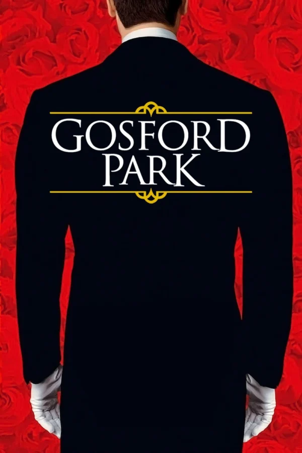 Gosford Park Gosford Park