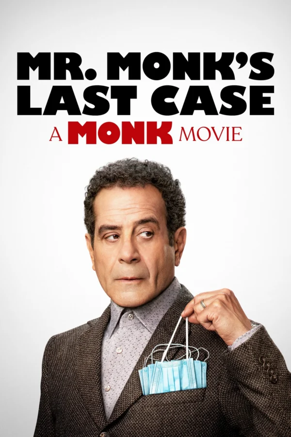 Mr. Monk’s Last Case: A Monk Movie Mr. Monk's Last Case: A Monk Movie