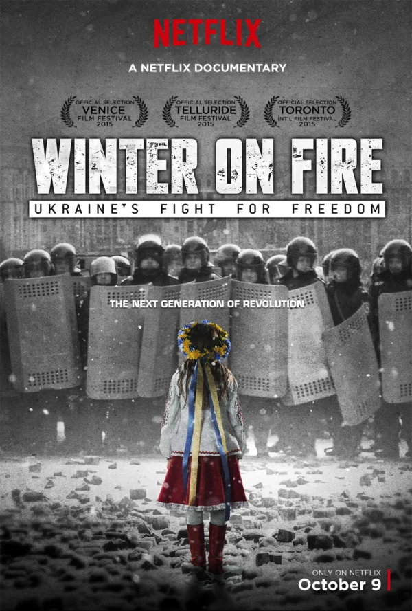 Mùa đông khói lửa: Ukraine chiến đấu vì tự do Winter on Fire: Ukraine's Fight for Freedom