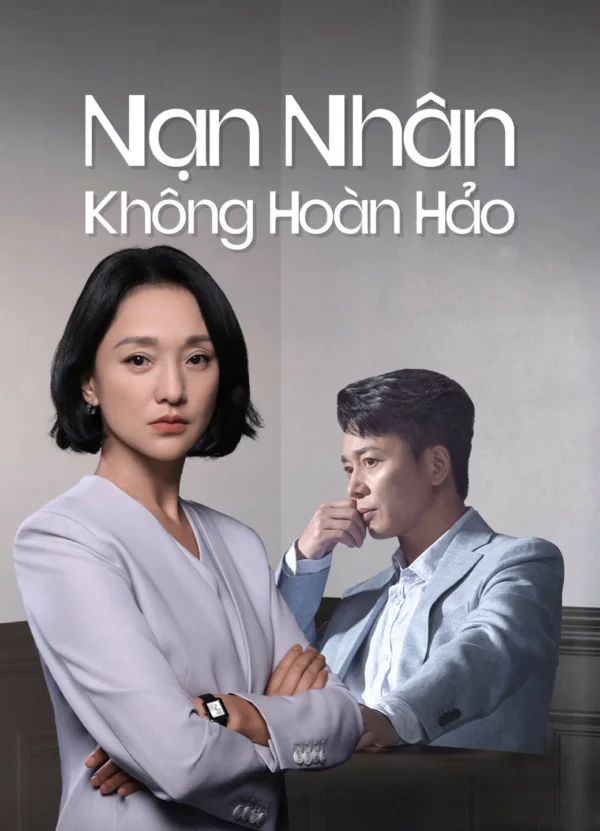 Nạn Nhân Không Hoàn Hảo Imperfect Victim
