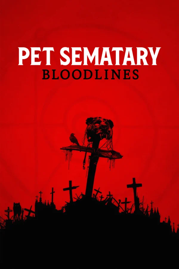 Nghĩa Địa Ma Quái: Huyết Thống Pet Sematary: Bloodlines