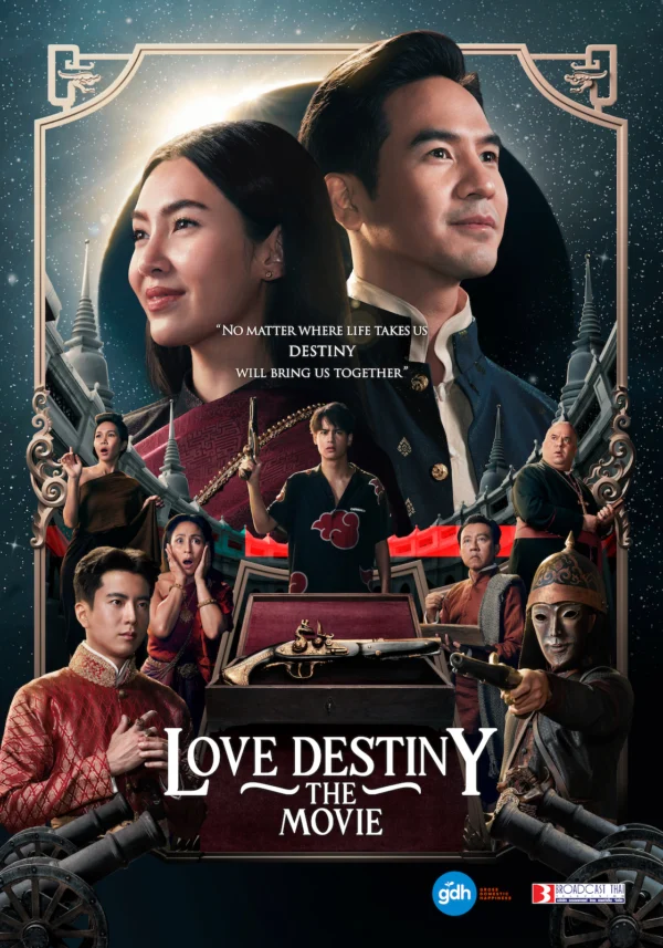 Ngược dòng thời gian để yêu anh (Thái Lan) Love Destiny The Movie