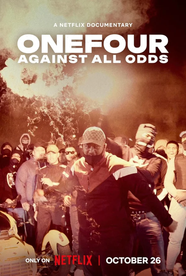 ONEFOUR: Against All Odds ONEFOUR: Against All Odds