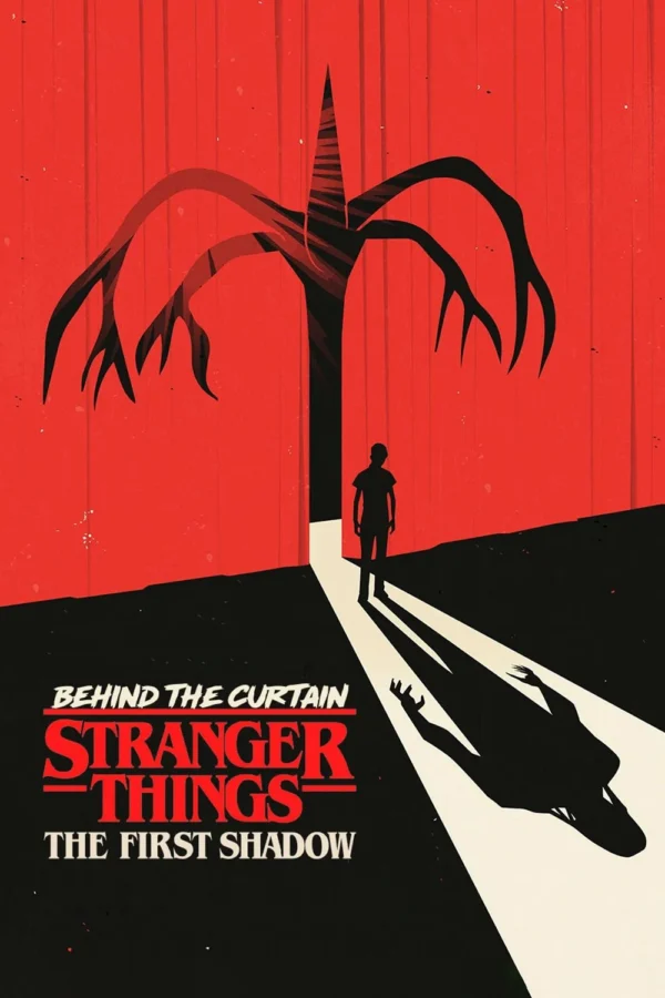 Phía sau bức màn: Cậu bé mất tích – Bóng tối đầu tiên Behind the Curtain: Stranger Things: The First Shadow