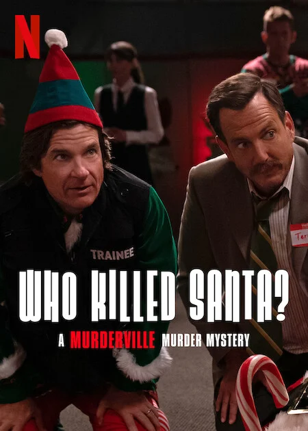Thị trấn mưu sát: Ai đã giết Santa? Who Killed Santa? A Murderville Murder Mystery