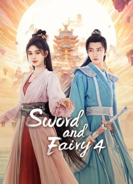 Tiên Kiếm Kỳ Hiệp 4 Sword and Fairy 4