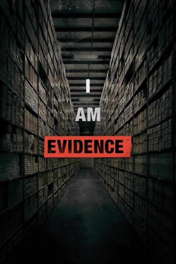 Tôi Là Bằng Chứng I Am Evidence