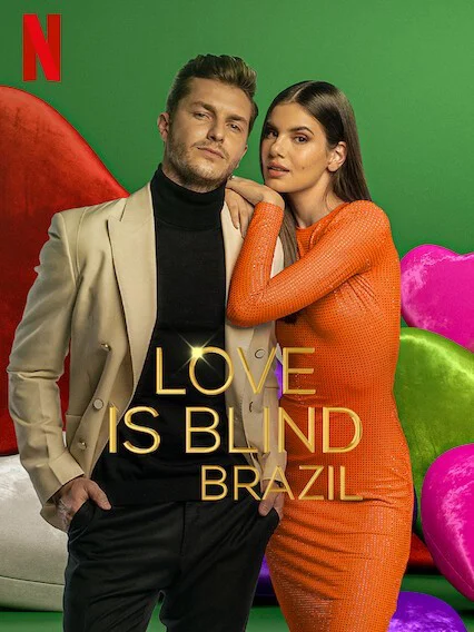 Yêu là mù quáng: Brazil (Phần 3) Love Is Blind: Brazil (Season 3)